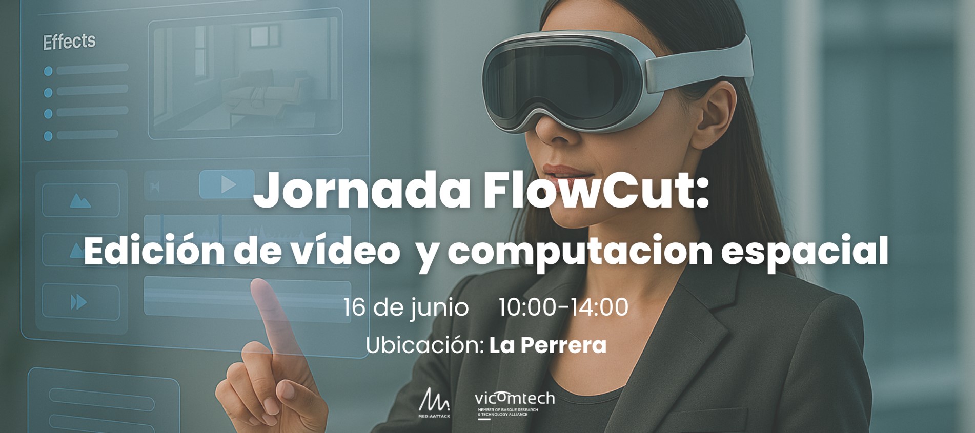 Vicomtech collaborates in the organization of the FlowCut conference to showcase the first video editor for spatial computing devices.
